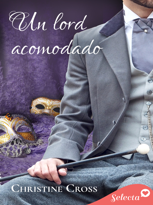 Title details for Un lord acomodado by Christine Cross - Available